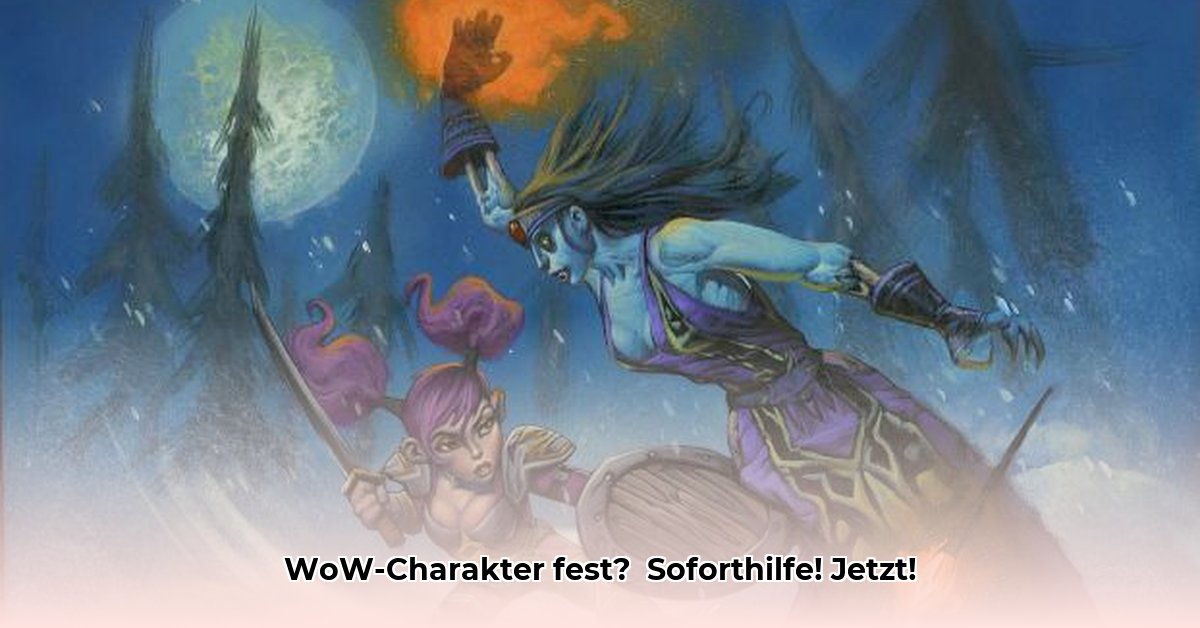 wow-charakter-steckt-fest